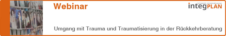 Bild Umgang mit Trauma und Traumatisierung in der Rückkehrberatung